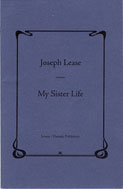 My Sister Life by Joseph Lease